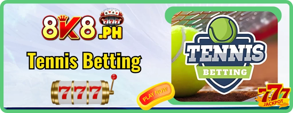 8k8: Your Top Choice for Betting on Tennis Events 1 8k8 Tennis Betting